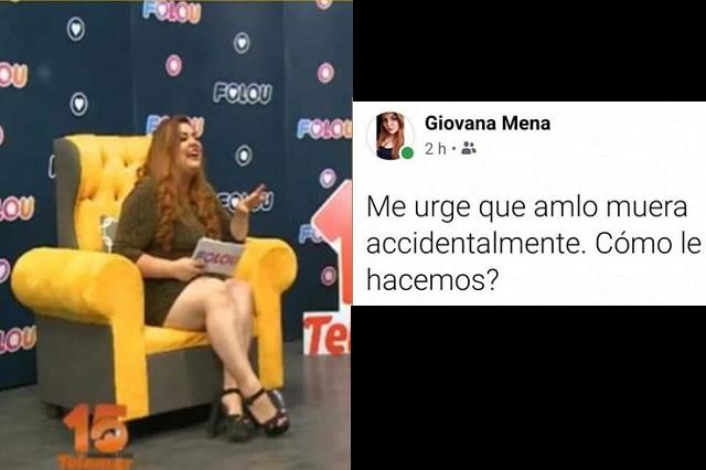 Giovanna Mena, la conductora que deseó muerte de AMLO en visita a Campeche