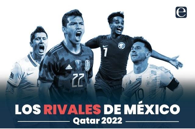 Argentina, Polonia y Arabia, los rivales de México en Catar 2022